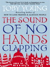 The Sound of No Hands Clapping (eBook): A Memoir